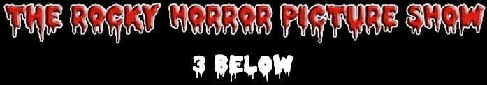 Rocky Horror Picture Show 3Below Logo